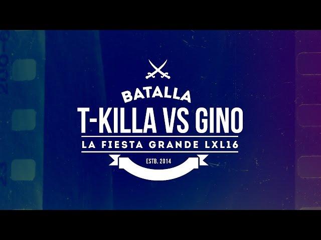 T-Killa Vs Gino | LXL16 "Linea Dieciséis" (Video Oficial)