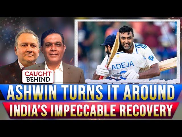 Ashwin Turns It Around | India’s Impeccable Recovery | Caught Behind