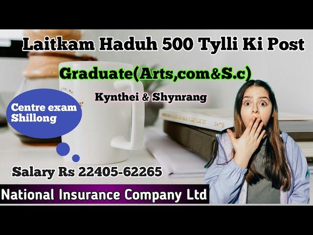 Haduh 500 Tylli Ki Post /Phin Ym Khuslai Shuh Hangne/Sa peît noh#job #exam #education