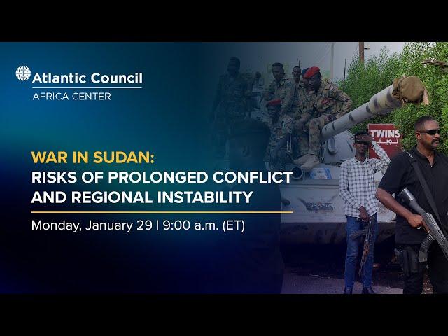 War in Sudan: Risks of prolonged conflict and regional instability