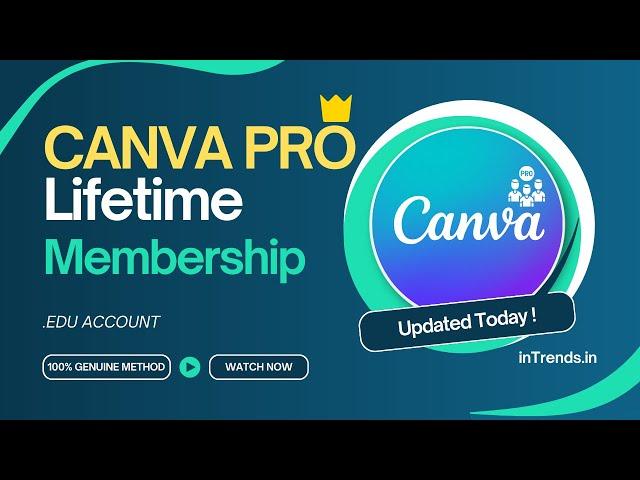 How to Get Canva Pro for Free Lifetime Access In 2024 | New Update