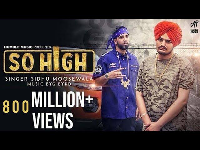 So High | Official Music Video | Sidhu Moose Wala ft. BYG BYRD | Humble Music