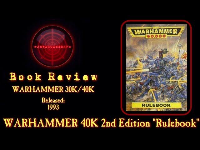 Warhammer 40k 2nd Edition Rulebook Review by Games Workshop