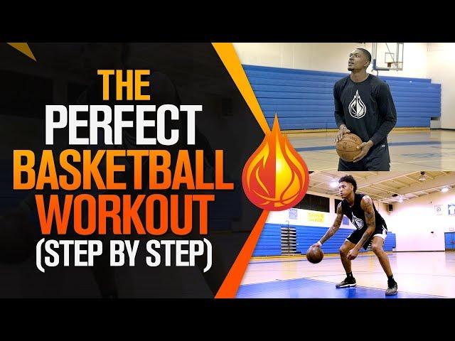 The PERFECT Basketball Workout: Step-By-Step