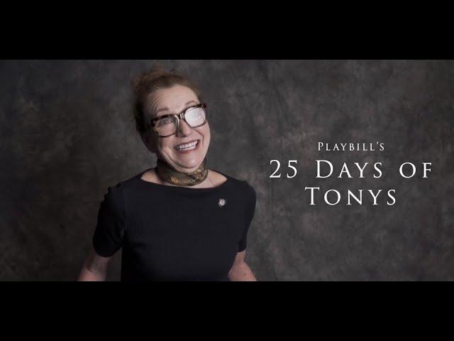 #25DaysofTonys 2019: Gary’s Julie White Reveals the Show That Gave Her Confidence