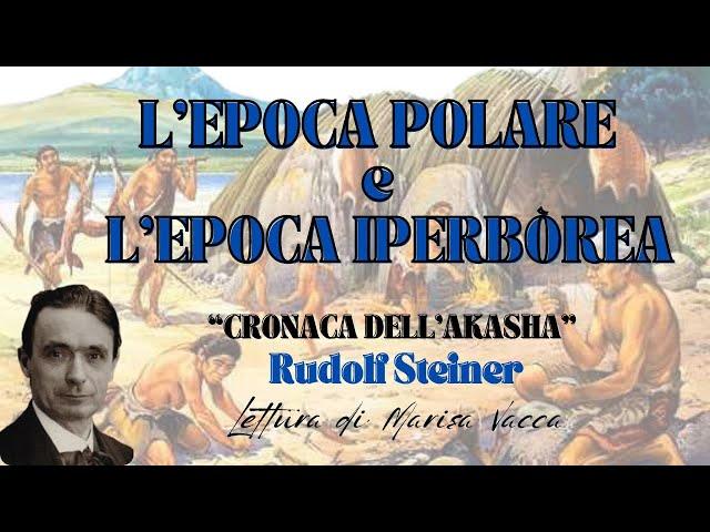 LE  PRIME DUE RAZZE UMANE  DELLA NOSTRA TERRA - CRONACA DELL' AKASHA di R. Steiner