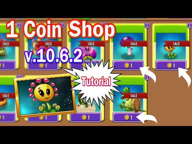 1 Coin Shop in Plants vs Zombies 2 v.10.6.2 - How to use ?