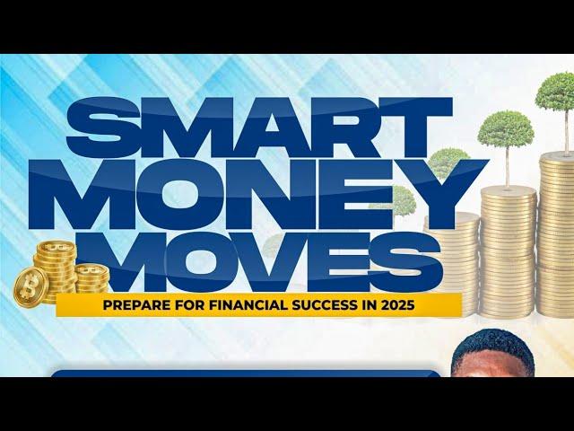 Smart Money Moves For 2025