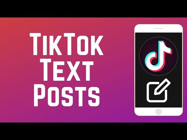 How to Share Text Posts on TikTok in 2024