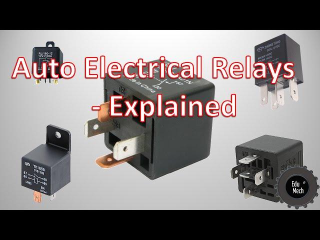 Auto Electrical Relays Explained - How they work and where they're used.