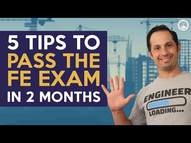 5 Tips & Tricks to Pass the FE Exam in 2 Months