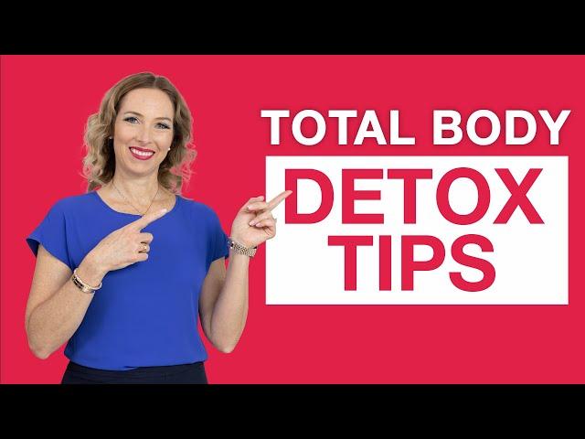 9 Ways to Detox and Cleanse for a Total Body Detox | Dr. Janine