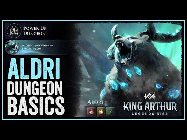 Dungeon Basics: ALDRI  Frozen Plain  Power Up Dungeon  King Arthur: Legends Rise