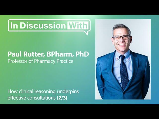 How clinical reasoning underpins effective consultations