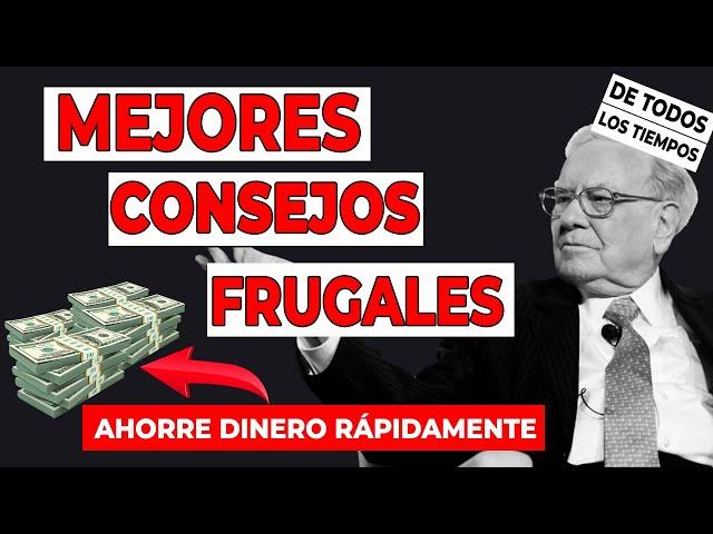 33 CONSEJOS PARA UNA VIDA FRUGAL que REALMENTE FUNCIONAN  Hábitos de ahorro de Warren Buffett 