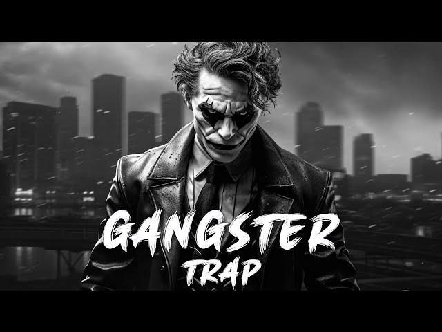 Gangster Trap Mix 2025  Best Hip Hop & Trap Music 2025  Music That Make You Feel BADASS #7