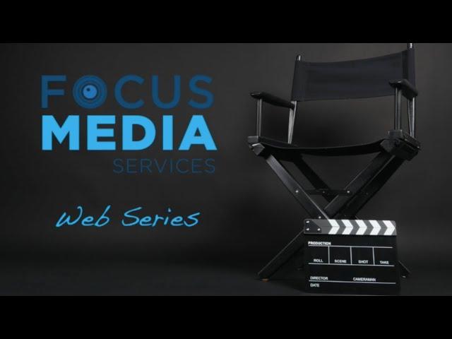 Focus Media Services Web Series: Types of Video Content