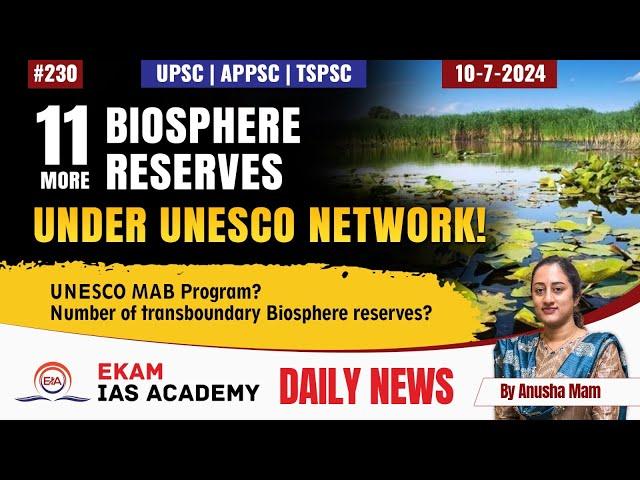 11 more Biosphere reserves under UNESCO Network!