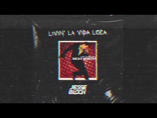 Ricky Martin - Livin’ La Vida Loca (Jesse Bloch Edit) [FREE DL BELOW]