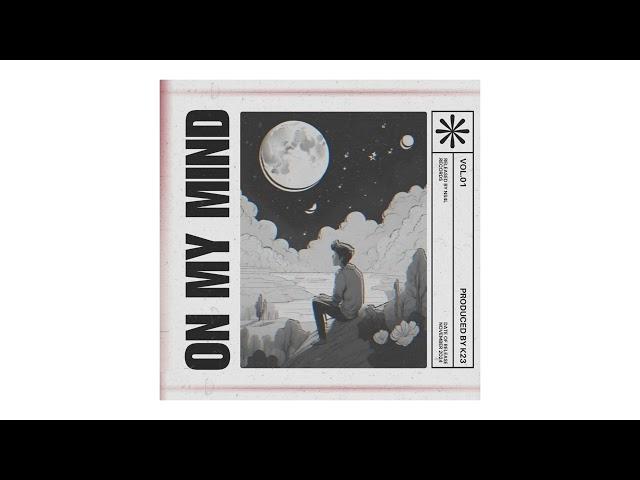 K23 - On My Mind (OFFICIAL AUDIO)