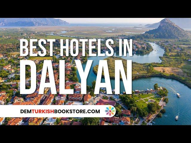 Best Hotels in Dalyan | Turkey Travel Guides