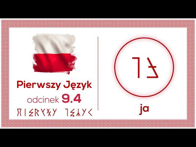 Ja - Etos Szlachty - Pierwszy Język - Odcinek 9.4