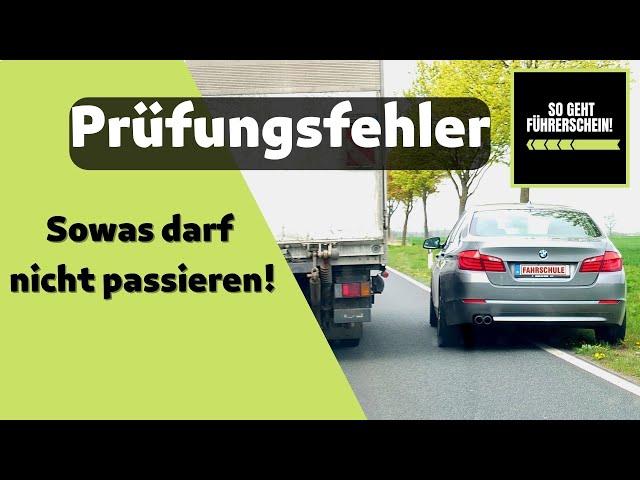 Prüfungsfehler! Das darfst du nicht machen! - Führerschein