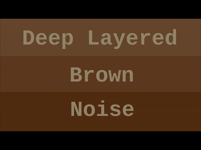 12 HOUR BROWN NOISE FOR SLEEP - No Ads