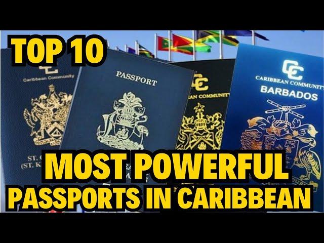 Top 10 Powerful Caribbean Passports in 2024: Ranking the Region's Travel Credentials