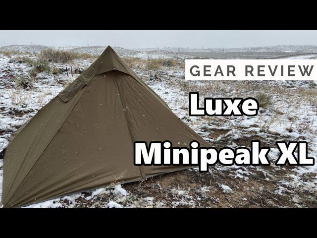 Gear Review | Luxe Minipeak XL Tent