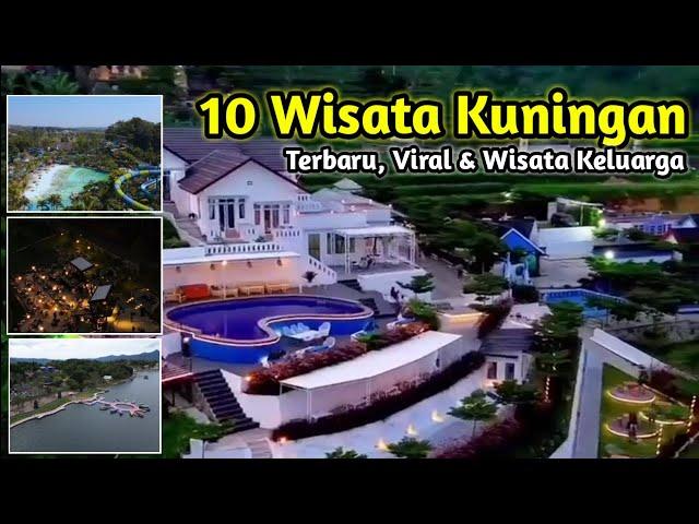 10 Tempat WISATA KUNINGAN TERBARU 2024, Rekomendasi Wisata Keluarga di Kuningan, Viral Kuningan Hits