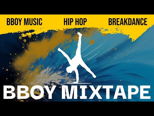 BBOY MUSIC 2024: MIXTAPE "BREAK KINGS" New Breakdance Battle beats