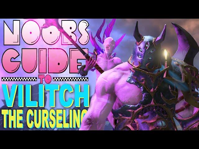 NOOB'S GUIDE to VILITCH the CURSELING