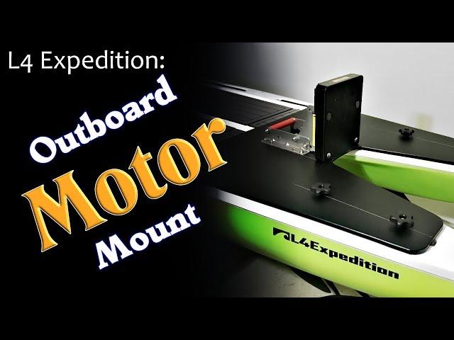 Live Watersports L4 Expedition Outboard motor mount