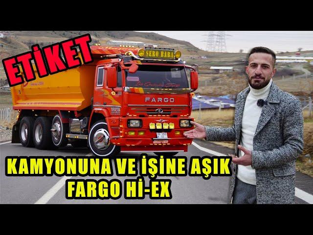 ETİKET ARAÇLAR | FARGO HİNO | İSMAİL ÖZKESEMEN | KAMYONUNA VE İŞİNE AŞIK