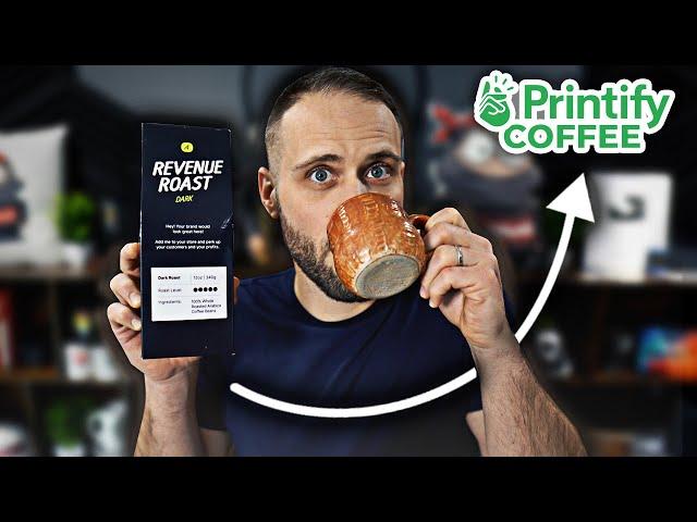 The Truth About The NEW Print On Demand Coffee From Printify