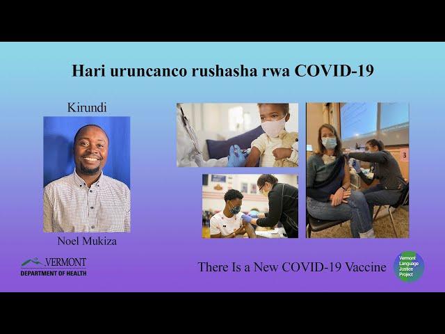 KIRUNDI: Hari uruncanco rushasha rwa COVID-19 There Is a New COVID-19 Vaccine