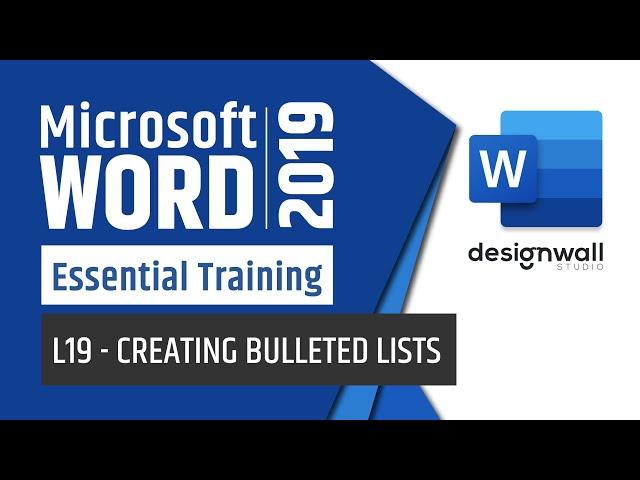 Word 2019 Essential Training - Working with bullet-ed lists  (19/31)