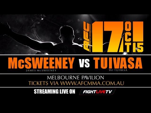 TAI TUIVASA VS JAMES McSWEENEY  AFC 17