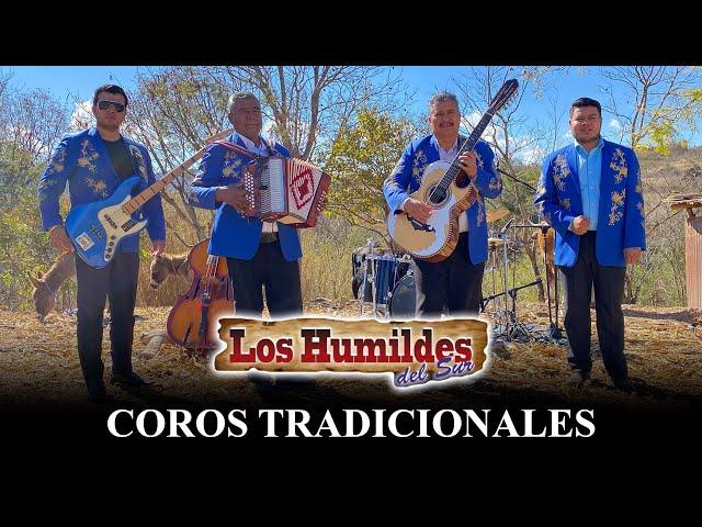 COROS TRADICIONALES | LOS HUMILDES DEL SUR | MUSICA NORTEÑA CRISTIANA