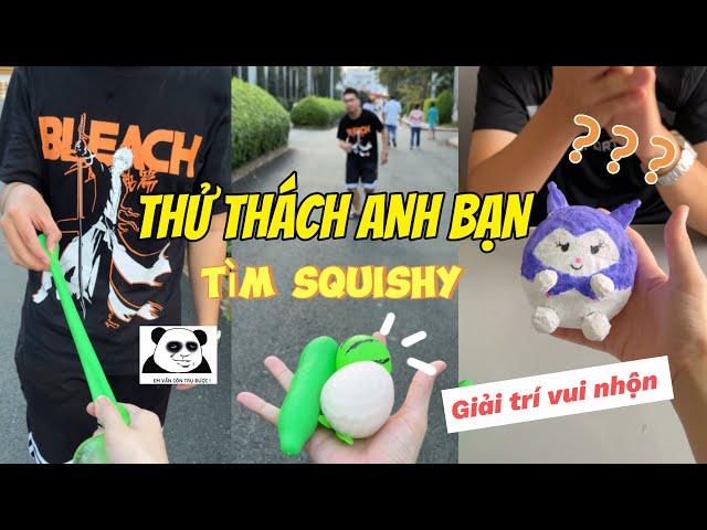 Tổng hợp THỬ THÁCH ANH BẠN tìm squishy vui nhộn | Làm squishy cái kết bất ổn | Bò Cutie