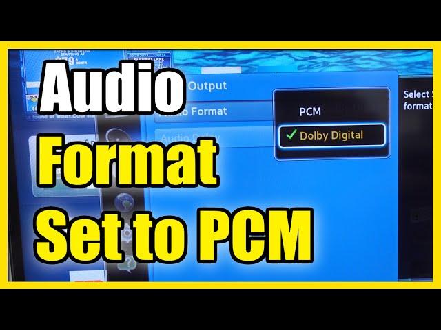 How to Fix Sound using PCM Audio Format on Samsung TV & Sound Bars (Easy Method)