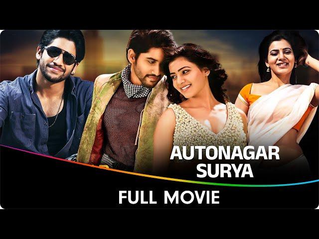 Autonagar Surya - Hindi Dubbed Full Movie - Naga Chaitanya, Samantha, Brahmanandam