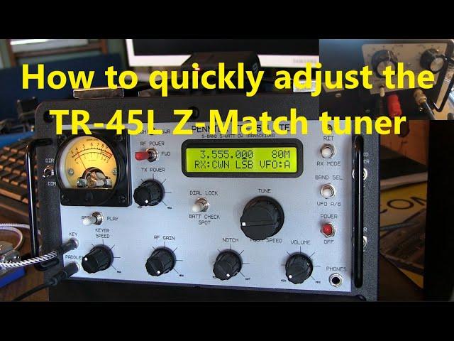 #385: How to quickly tune the Penntek TR-45L Z-match tuner