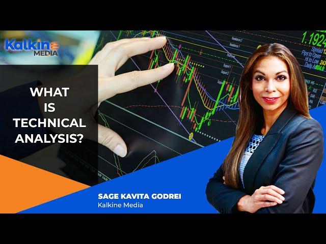 What is Technical Analysis? - Technical Analysis For Beginners - Kalkine Media