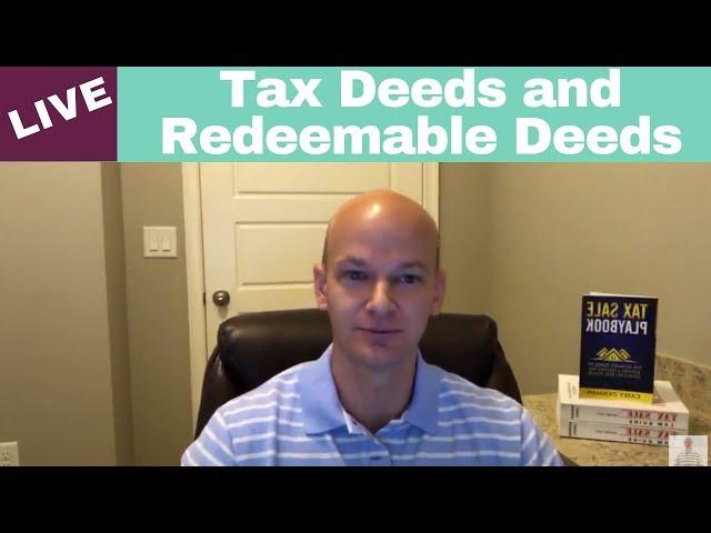 What is a Tax Deed and Redeemable Tax Deed?
