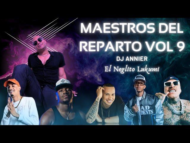 ️MAESTROS DEL REPARTO VOL 9Cubaton Mix 2024- by Dj Annier#cubaton #reggaetoncubano #sanvalentin