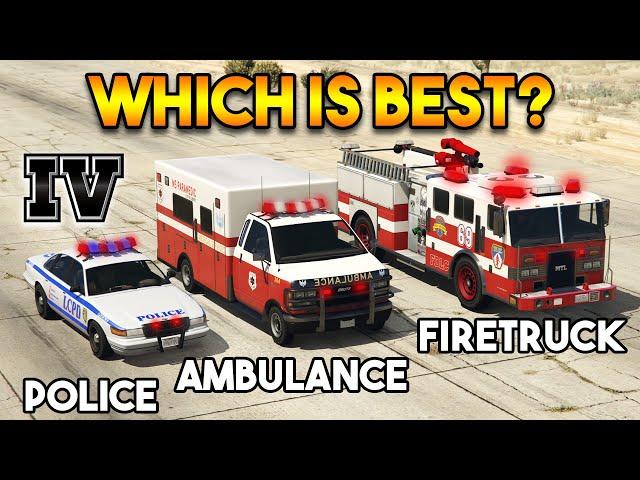 GTA 5 : COP CAR VS AMBULANCE VS FIRE TRUCK (WHICH IS BEST GTA 4 VEHICLE?)