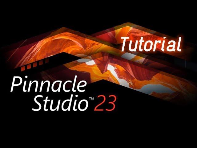 Pinnacle Studio - Tutorial for Beginners [ COMPLETE ]