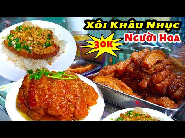 Ăn Xôi Khâu Nhục Người Hoa Siêu Ngon Món Xôi Cầu Kỳ Làm Cả Ngày Mới Có Ăn